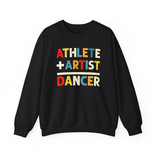 Athlete + Artist = Dancer Crewneck Sweatshirt